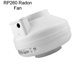 RP260 Radon Fan