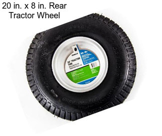 20 in. x 8 in. Rear Tractor Wheel