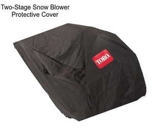 Two-Stage Snow Blower Protective Cover