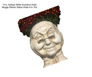 14 in. Antique White Grandma Violet Muggly Planter Statue Holds 6 in. Pot