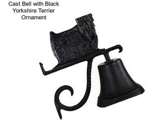 Cast Bell with Black Yorkshire Terrier Ornament