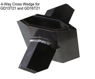 4-Way Cross Wedge for GD13T21 and GD16T21