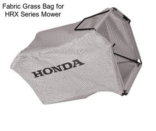 Fabric Grass Bag for HRX Series Mower