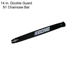 14 in. Double Guard 91 Chainsaw Bar