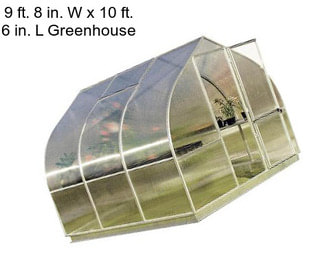 9 ft. 8 in. W x 10 ft. 6 in. L Greenhouse