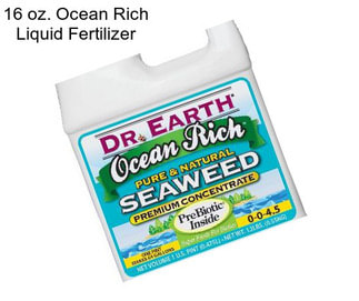 16 oz. Ocean Rich Liquid Fertilizer