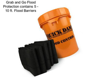 Grab and Go Flood Protection contains 5 - 10 ft. Flood Barriers