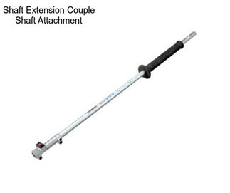 Shaft Extension Couple Shaft Attachment