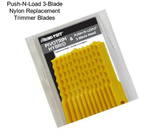 Push-N-Load 3-Blade Nylon Replacement Trimmer Blades