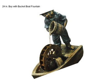 24 in. Boy with Bucket Boat Fountain