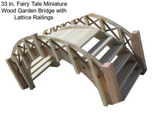 33 in. Fairy Tale Miniature Wood Garden Bridge with Lattice Railings