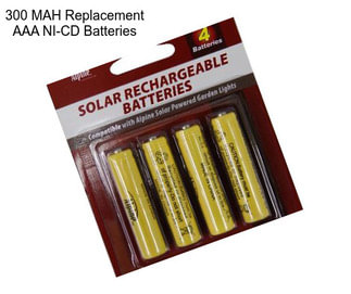 300 MAH Replacement AAA NI-CD Batteries
