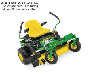 Z345R 42 in. 22 HP Gas Dual Hydrostatic Zero-Turn Riding Mower-California Compliant