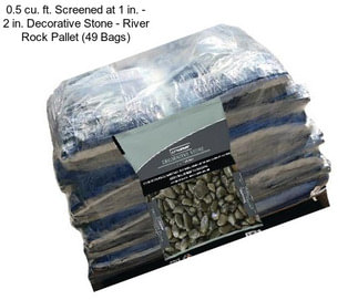 0.5 cu. ft. Screened at 1 in. - 2 in. Decorative Stone - River Rock Pallet (49 Bags)