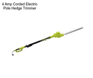 4 Amp Corded Electric Pole Hedge Trimmer