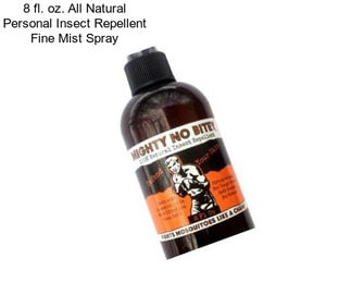8 fl. oz. All Natural Personal Insect Repellent Fine Mist Spray