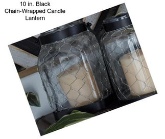 10 in. Black Chain-Wrapped Candle Lantern