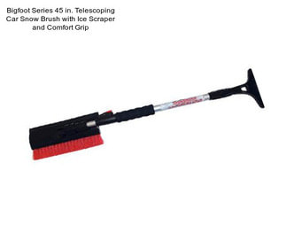 Bigfoot Series 45 in. Telescoping Car Snow Brush with Ice Scraper and Comfort Grip