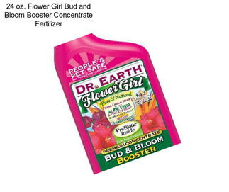 24 oz. Flower Girl Bud and Bloom Booster Concentrate Fertilizer