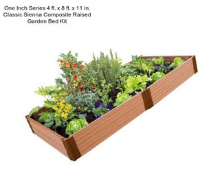 One Inch Series 4 ft. x 8 ft. x 11 in. Classic Sienna Composite Raised Garden Bed Kit