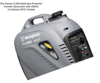 Pro Series 2,500-Watt Gas Powered Inverter Generator with OSHA Compliant GFCI Outlets