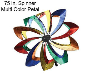 75 in. Spinner Multi Color Petal
