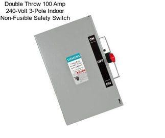 Double Throw 100 Amp 240-Volt 3-Pole Indoor Non-Fusible Safety Switch