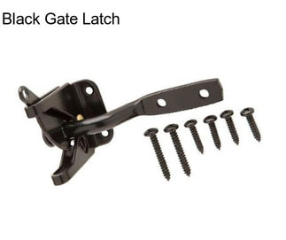 Black Gate Latch
