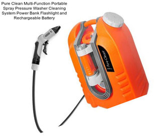 Pure Clean Multi-Function Portable Spray Pressure Washer Cleaning System Power Bank Flashlight and Rechargeable Battery