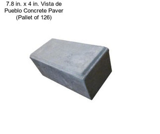 7.8 in. x 4 in. Vista de Pueblo Concrete Paver (Pallet of 126)