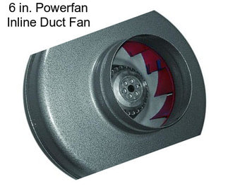 6 in. Powerfan Inline Duct Fan