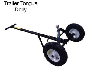 Trailer Tongue Dolly