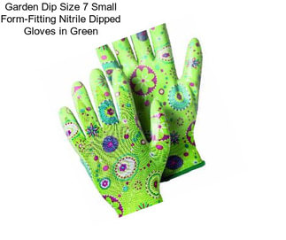 Garden Dip Size 7 Small Form-Fitting Nitrile Dipped Gloves in Green