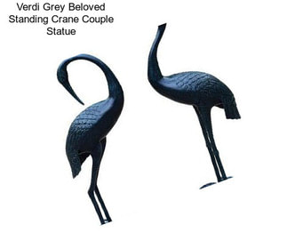 Verdi Grey Beloved Standing Crane Couple Statue