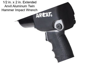 1/2 in. x 2 in. Extended Anvil Aluminum Twin Hammer Impact Wrench