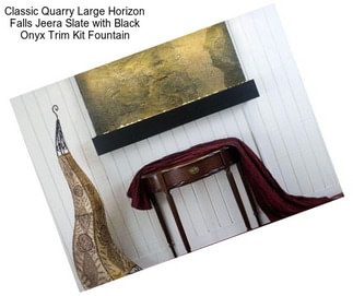 Classic Quarry Large Horizon Falls Jeera Slate with Black Onyx Trim Kit Fountain