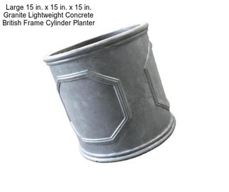 Large 15 in. x 15 in. x 15 in. Granite Lightweight Concrete British Frame Cylinder Planter