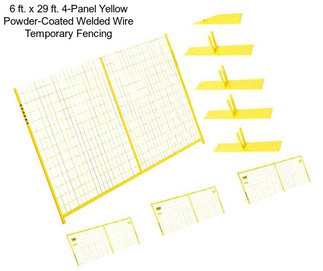 6 ft. x 29 ft. 4-Panel Yellow Powder-Coated Welded Wire Temporary Fencing