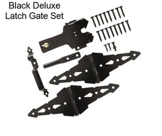 Black Deluxe Latch Gate Set