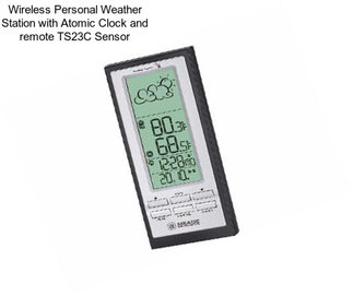 Wireless Personal Weather Station with Atomic Clock and remote TS23C Sensor