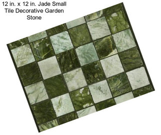 12 in. x 12 in. Jade Small Tile Decorative Garden Stone