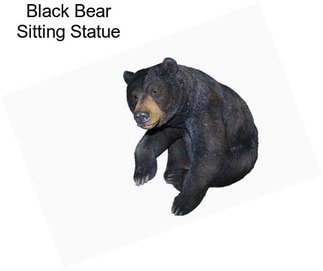 Black Bear Sitting Statue