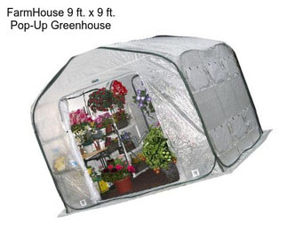 FarmHouse 9 ft. x 9 ft. Pop-Up Greenhouse