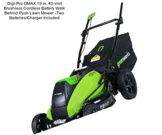Digi-Pro GMAX 19 in. 40-Volt Brushless Cordless Battery Walk Behind Push Lawn Mower -Two Batteries/Charger Included