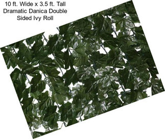 10 ft. Wide x 3.5 ft. Tall Dramatic Danica Double Sided Ivy Roll