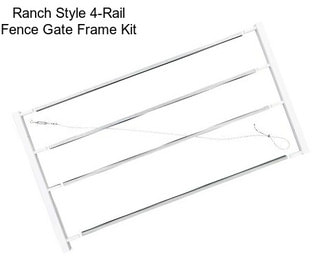 Ranch Style 4-Rail Fence Gate Frame Kit