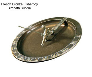 French Bronze Fisherboy Birdbath Sundial
