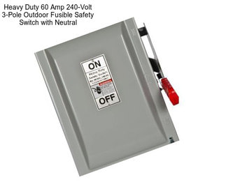 Heavy Duty 60 Amp 240-Volt 3-Pole Outdoor Fusible Safety Switch with Neutral
