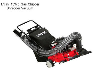 1.5 in. 159cc Gas Chipper Shredder Vacuum