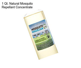 1 Qt. Natural Mosquito Repellant Concentrate